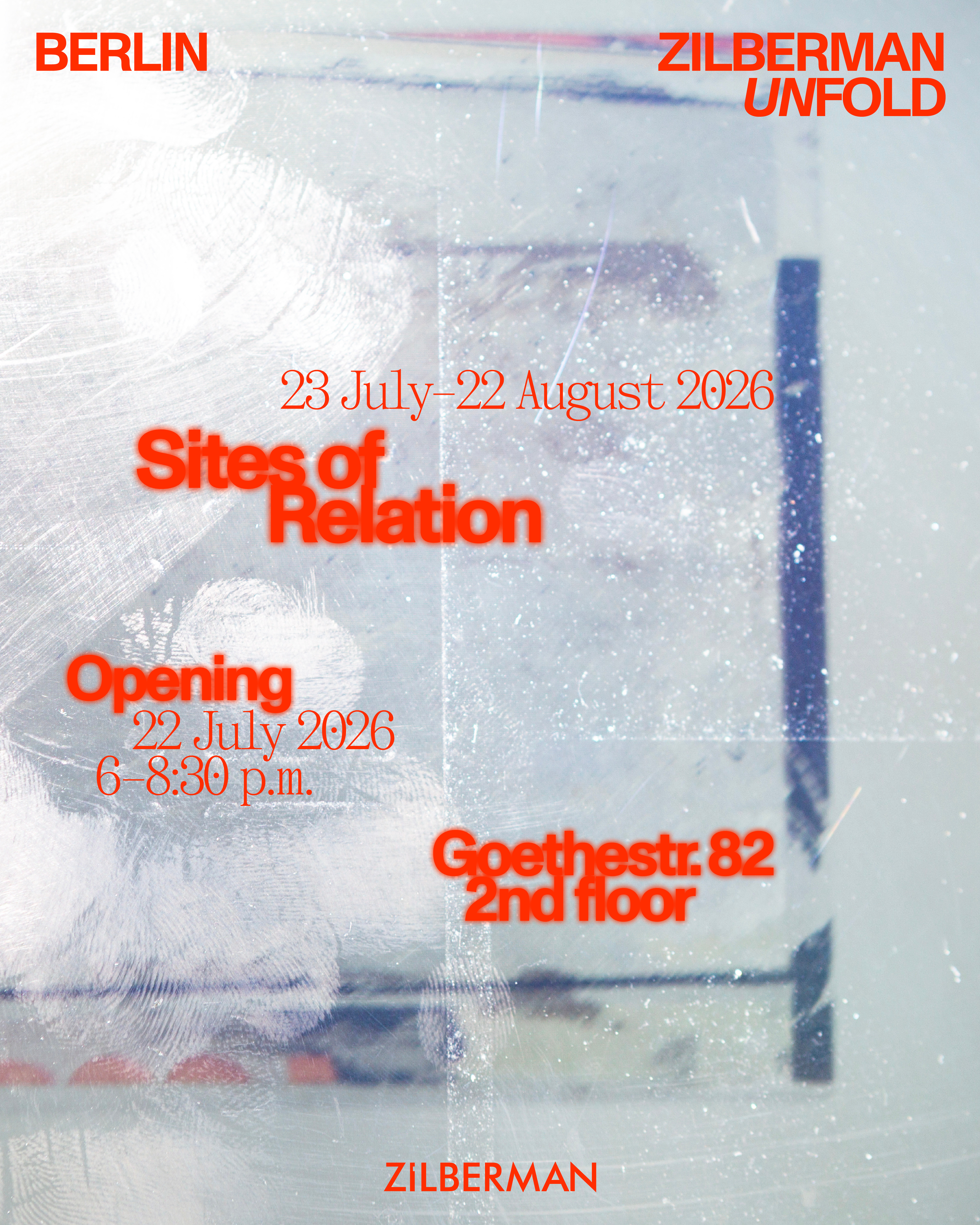 ZILBERMAN UNFOLD'26: SITES OF RELATION