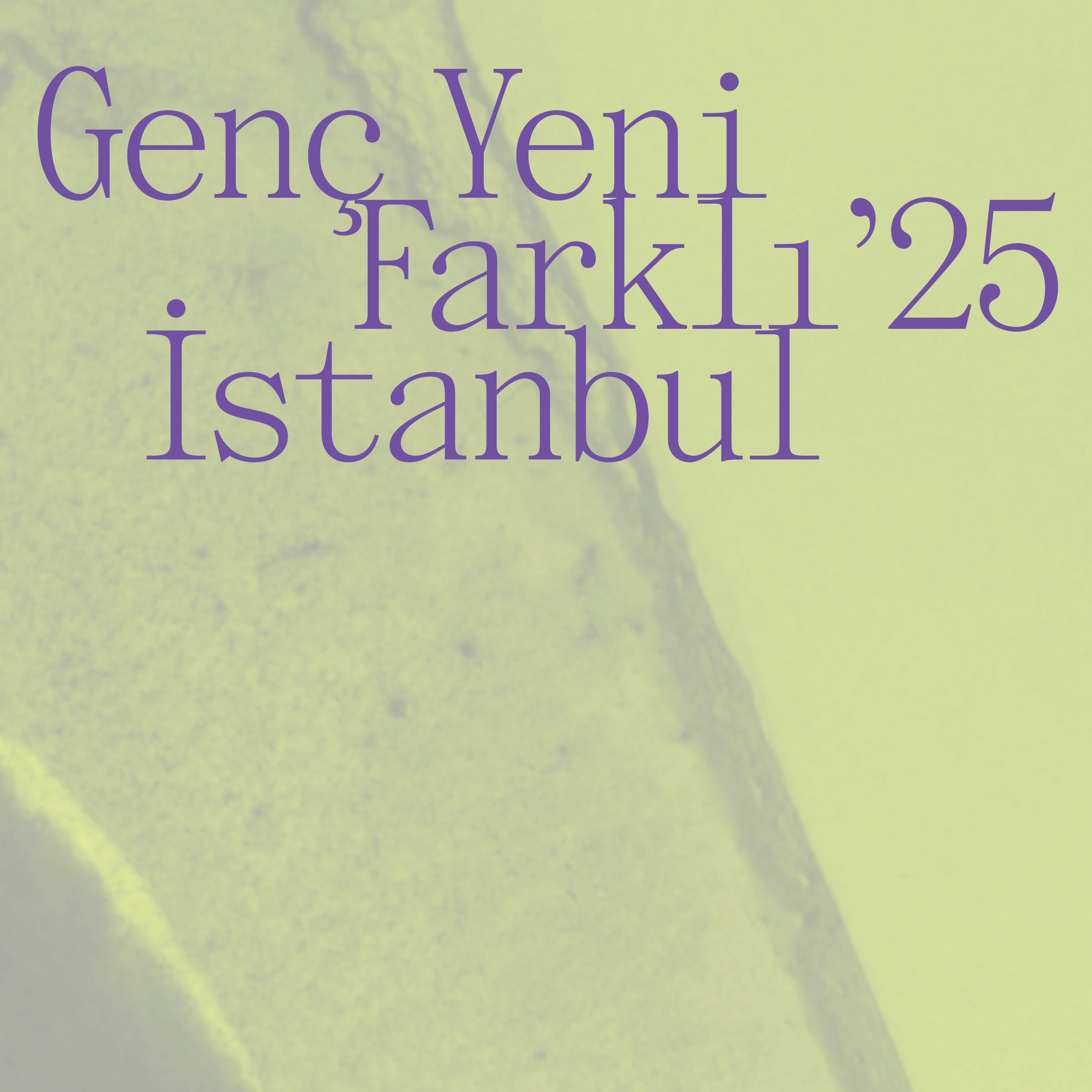 Young Fresh Different'25 İstanbul